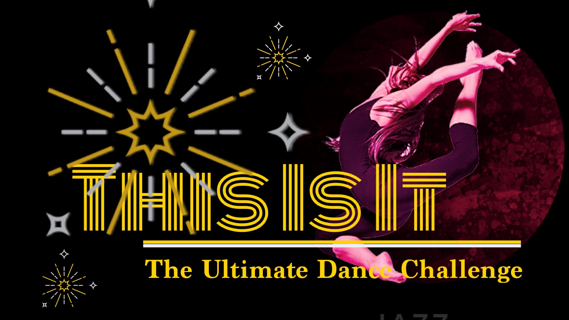 This Is It — The Ultimate Dance Challenge